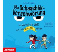 Kleinschmidt,Hendrik - Die Grosse Schaschlik-Verschwörung Oder Wie Wir di