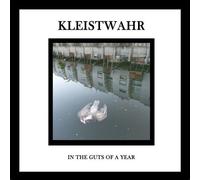 Kleistwahr - in The Guts of a Year [Import]