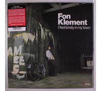 Klement, Fon - I Feel Lonely in My Town