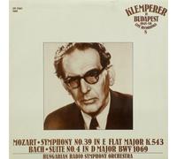 Klemperer in Budapest vol. 8 (Vinyl LP) Sinfonia n.39 K 543 in MI (1788) Suite per orchestra n.4 BWV 1069 in RE