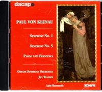 Klenau – Klenau : Sym. n° 1 & 5 Paolo und F