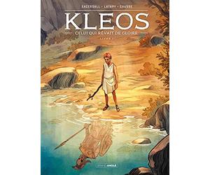 Kleos - vol. 01/2: Livre I - Celui qui rêvait de gloire