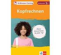 10-Minuten-Training Mathematik Kopfrechnen 5. Klasse