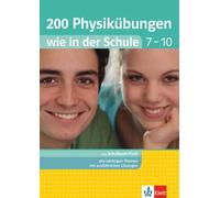 Klett 200 Physikübungen wie in der Schule Klasse 7 - 10: Physik einfach (Relié)