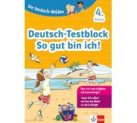 Klett Die Deutsch-Helden: Deutsch-Testblock So Gut Bin Ich! 4. Klasse