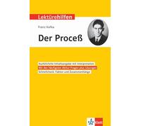 Klett Lektürehilfen Franz Kafka, "Der Proceß": Interpretationshilfe für Oberstufe und Abitur