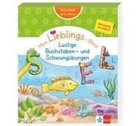 Klett Mein Lieblings-Block: Lustige Buchstaben- Und Schwungübungen