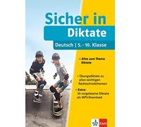 Klett Sicher in Deutsch Diktate 5.-10. Klasse: Alles zum Thema Diktate (Poche)