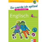 Klett So werde ich spitze Englisch 4. Klasse, Grundschule: Üben und ver (Relié)