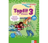 Klett Team Drachenstark: Topfit in Klasse 3: Deutsch, Mathematik, Englis (Poche)