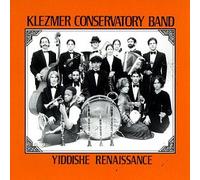 Klezmer Conservatory Band – Yiddishe Renaissance