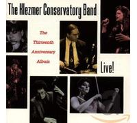 Klezmer Conservatory – Live! The Thirteenth Anniversary Album
