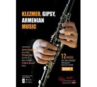 Klezmer, gipsy, armenian music book 1 --- clarinette