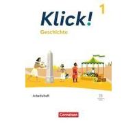 Klick! Band 1: 5./6. Schuljahr - Geschichte - Fachhefte Für Alle Bundesländer - Ausgabe Ab 2024 - Arbeitsheft Mit Digitalen Medien