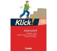 Klick! Deutsch 10. Schuljahr. Arbeitsheft Mit Lösungen. Westliche Bundesländer