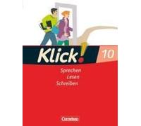 Klick! Deutsch 10. Schuljahr. Schülerbuch. Westliche Bundesländer