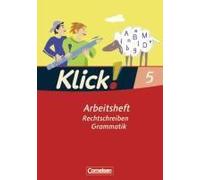 Klick! Deutsch. 5. Schuljahr. Schreiben. Arbeitsheft. Westliche Bundesländer