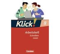Klick! Deutsch 8. Schuljahr. Schreiben Und Lesen. Westliche Bundesländer