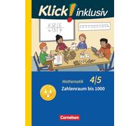 Klick! inklusiv 4./5. Schuljahr - Mathematik, Grundschule / Förderschule - Themenheft Zahlenraum bis 1000