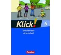 Klick! Mathematik. 6. Schuljahr. Arbeitsheft. Östliche Und Westliche Bundesländer