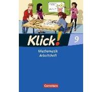 Klick! Mathematik 9. Schuljahr. Arbeitsheft Mittel-/Oberstufe - Östliche Und Westliche Bundesländer