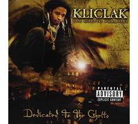 Kliclak - Dedicated to The Ghetto