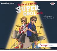 Kliebenstein,Juma - Die Nacht,in der Ich Supercool Wurde