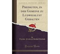 Kliefoth, T: Predigten, In Der Gemeine Zu Ludwigslust Gehalt