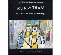 Klik et Tram : Histoire de deux tramways (bilingue russe/français)