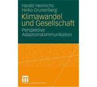Klimawandel und extreme Hochwasserereignisse Heinrichs, Harald,Grunenberg, Heiko (Auteur)