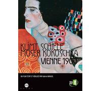 Klimt, Schiele, Moser Et Kokoschka - Vienne 1900