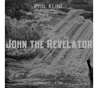 Kline, Phil - John the Revelator