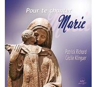 Klinguer Cécile - Pour Te Chanter Marie