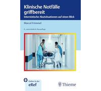 Klinische Notfälle griffbereit: Internistische Akutsituationen auf einen Blick