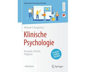 Klinische Psychologie: Kompakt, Kritisch, Prägnant