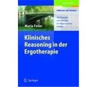 Klinisches Reasoning in der Ergotherapie