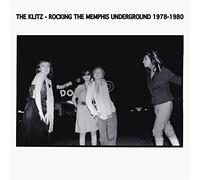 Klitz - Rocking the Memphis Underground 1978-80