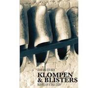 Klompen and Blisters Inspired by a true story - John van der Beek - John van der Beek - Livre en Anglais John van der BeekJohn van der B uteur)