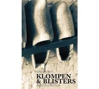 Klompen and Blisters Inspired by a true story - John van der Beek - John van der Beek - Livre en Anglais John van der BeekJohn van der B uteur)