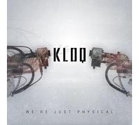 Kloq - We're Just Physical