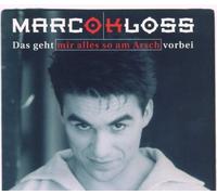 Kloss,Marco - Das Geht Mir Alles So am Arsch [Import]