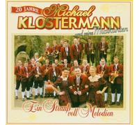 Klostermann, Michael, & Seine - 20 Jahre-EIN Strauß VOLL Mel [Import]