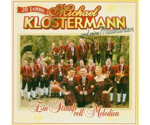 Klostermann, Michael, & Seine - 20 Jahre-EIN Strauß VOLL Mel [Import]