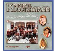 Klostermann, Michael U.S.Musik - So Viele Schíne MDchen [Import]