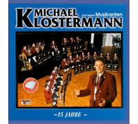 Klostermann, Michael U.S.Musikanten - 15 Jahre - d. Diamant d. Blasmusik