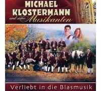 Klostermann,Michael - Verliebt in Die Blasmusik [Import]