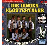 Klostertaler,die Jungen - An a Wunder Hob I G'Laubt (Gp-