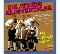 Klostertaler,die Jungen - Mit Vollgas Weiter