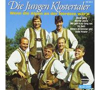 Klostertaler,die Jungen - Wenn die Alpen...