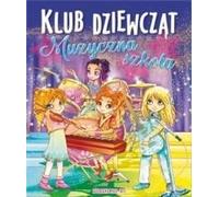Klub dziewcząt Muzyczna szkoła - Eleonora Barsotti (Contes et récits en polonais)